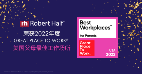 Robert Half Named to 2022 Best Workplaces for Parents™ List by Great Place to Work®