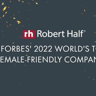 Robert Half 荣誉入选福布斯2022年度全球最佳女性友好公司榜单| 罗致恒富